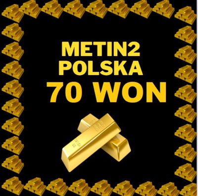 METIN2 POLSKA 70 WON 70W WONY YANG GLOBAL MT2