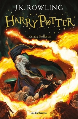 Harry Potter i Książę Półkrwi. Tom 6