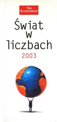 Świat w liczbach 2003 Praca zbiorowa The Economist