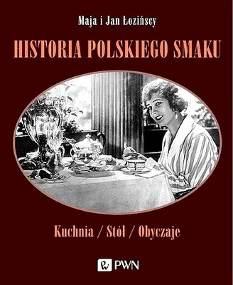 HISTORIA POLSKIEGO SMAKU