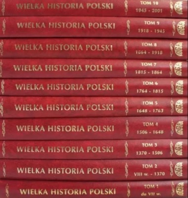 Wielka historia Polski tom 1 do 10