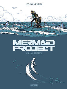 Mermaid Project. Wydanie zbiorcze. Tom 1-5