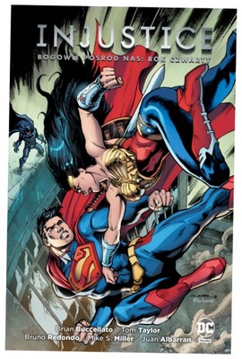 Injustice Bogowie pośród nas Rok czwarty