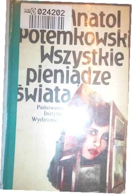 Wszystkie pieniądze świata - Potemkowski