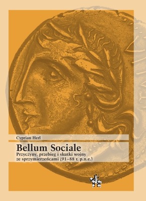 Bellum Sociale. Przyczyny, przebieg i skutki wojny