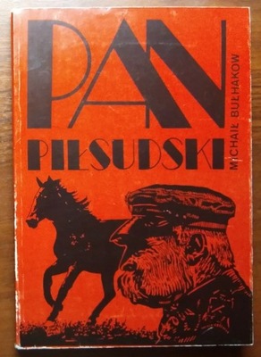 Pan Piłsudski i inne opowiadania. Michaił Bułhakow