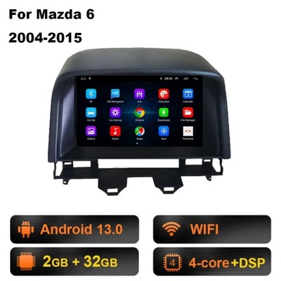 RADIO DE AUTOMÓVIL CON NAVEGACIÓN GPS PARA MAZDA 6 2004-2015 ANDROID 13 CARPLAY DSP  