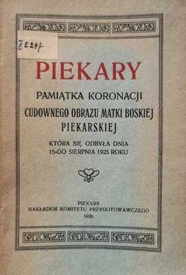 Piekary Pamiątka koronacji cudownego obrazu Matki Boskiej Piekarskiej