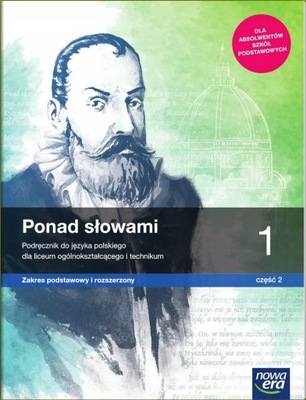 Język Polski LO 1 Ponad słowami cz. 2 Nowa Era