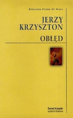 Jerzy Krzysztoń - Obłęd