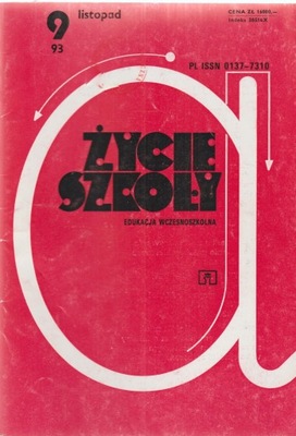 ŻYCIE SZKOŁY 9/1993 edukacja wczesnoszkolna