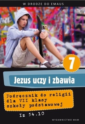 Jezus Uczy i Zbawia 7 podręcznik WAM Kraków