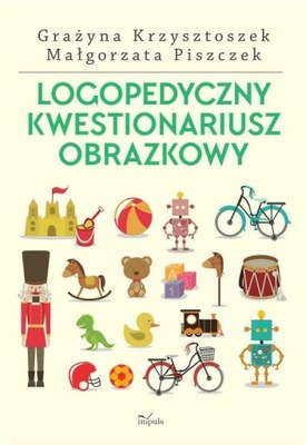 Logopedyczny kwestionariusz obrazkowy. M.Piszczek.