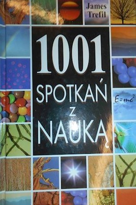 1001 spotkań z nauką - James Trefil