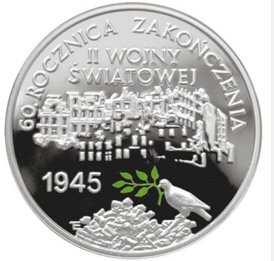 Moneta 10 zł 60. rocznica zakończenia II Wojny Światowej 2005 MENNICZA