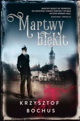 Martwy błękit - Krzysztof Bochus