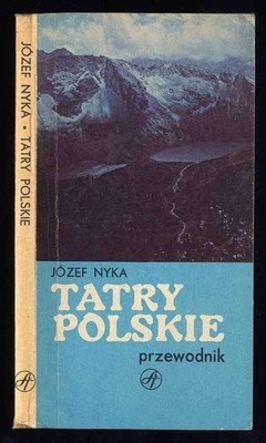 Nyka J.: Tatry Polskie. Przewodnik 1981