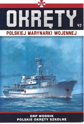 ORP WODNIK OKRĘTY SZKOLNE Polskiej Marynarki 47