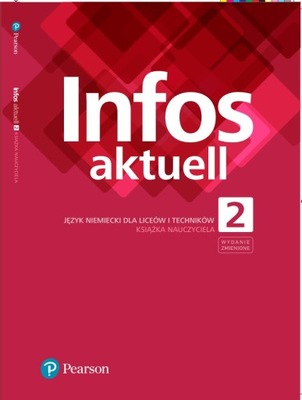 Infos aktuell 2 Książka nauczyciela