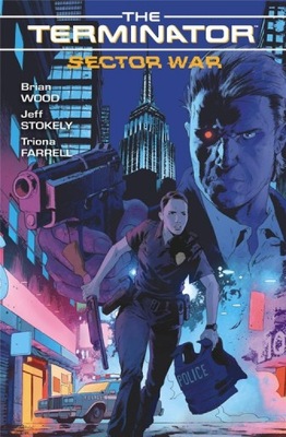 Terminator Sector war Brian Wood, Jeff Stokely