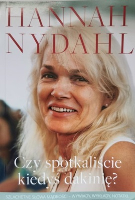 Czy spotkaliście kiedyś dakinię? Hannah Nydahl