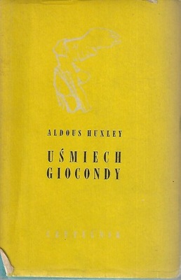 Uśmiech Giocondy. A. Huxley