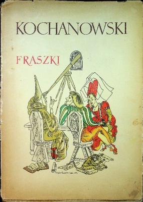 Jan Kochanowski - Kochanowski Fraszki