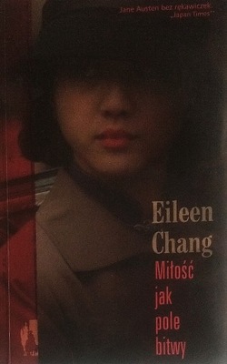 Miłość jak pole bitwy Eileen Chang SPK