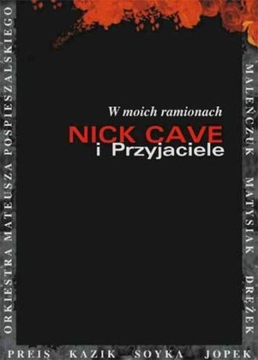 DVD NICK CAVE, Various - Nick Cave i Przyjaciele - W moich ramionach