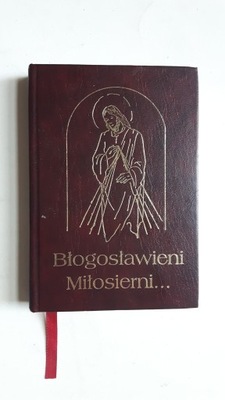 BLOGOSLAWIENI MILOSIERNI....