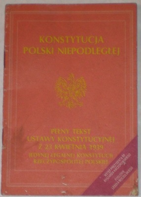 Konstytucja Polski Niepodległej z 1939 / reprint