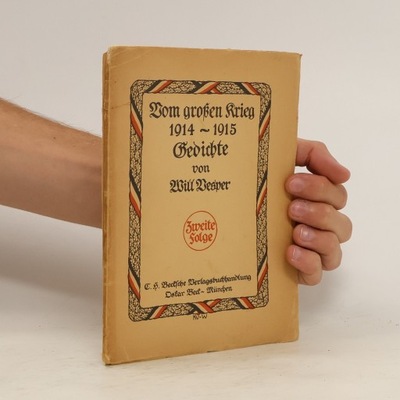 Vom Grossen Krieg 1914-1918 | Will Vesper