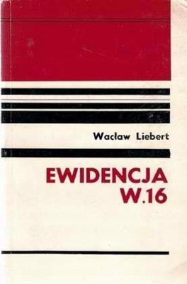 Ewidencja W-16 Wacław Liebert
