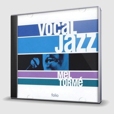 MEL TORME: VOCAL JAZZ - WHAT IS THIS THING CALLED