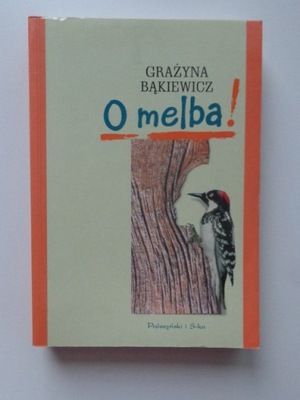 O MELBA! Grażyna Bąkiewicz BDB