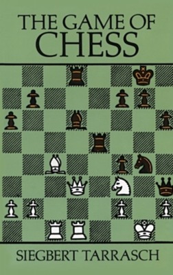 The Game of Chess Tarrasch Siegbert