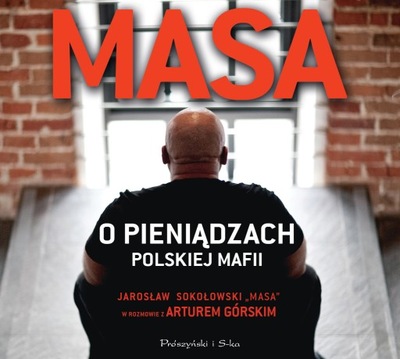 Masa o pieniądzach polskiej mafii Artur Górski, Sokołowski Audiobook CD