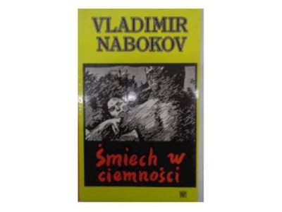 Śmiech w ciemności - Vladimir Nabokov
