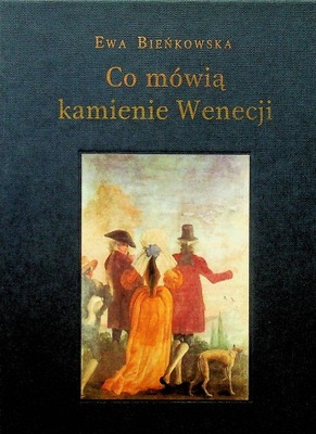 Co mówią kamienie Wenecji