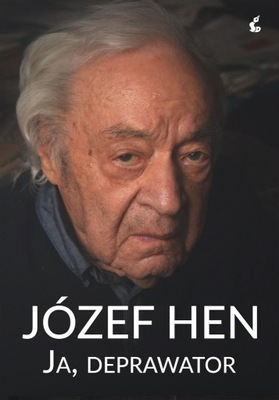 Ja, deprawator Józef Hen
