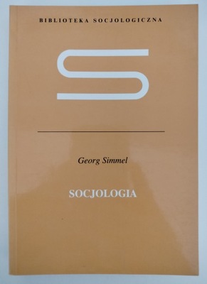 SOCJOLOGIA - SIMMEL biblioteka socjologiczna