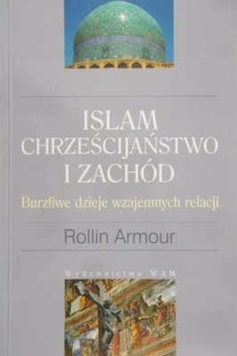 Islam chrześcijaństwo i zachód