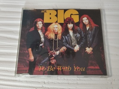 MR. BIG - TO BE WITH YOU