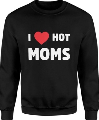 BLUZA MĘSKA I LOVE HOT MOMS MILF MAMUŚKI ŚMIESZNA - XXL 