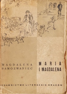 Magdalena Samozwaniec - Maria i Magdalena