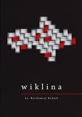 Barłomiej Kuźnik - Wiklina