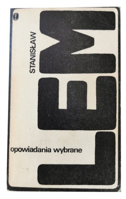 Opowiadania wybrane Stanisław Lem Wyd. I