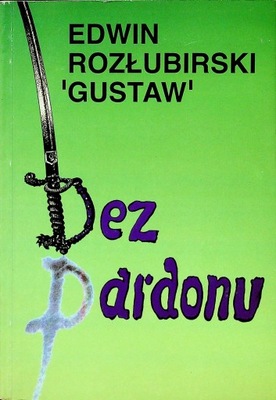Edwin Rozłubirski - Bez pardonu
