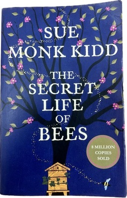 The Secret Life of Bees - Sue Monk Kidd