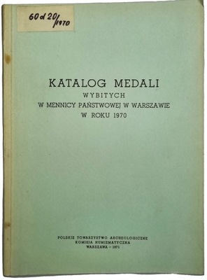 Katalog medali wybitych w mennicy państwowej 1970